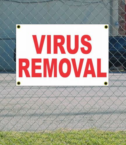 2x3 virus removal red &amp; white banner sign new discount size &amp; price free ship for sale