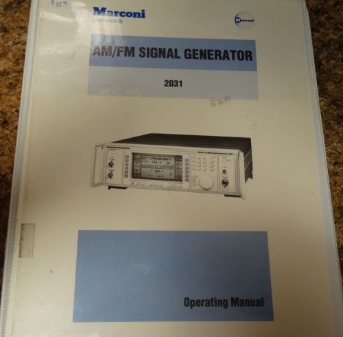 Marconi Instruments AM/FM Signal Generator 2031 Operating Manual