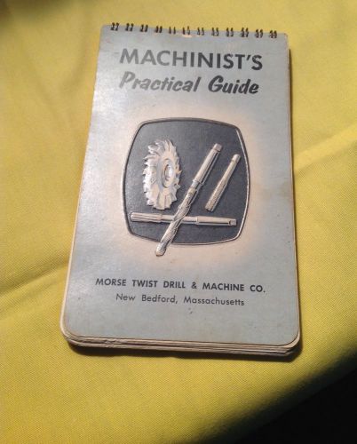 MACHINIST&#039;S PRACTICAL GUIDE MORSE 1963 ENGINEER MACHINIST EXCELLENT