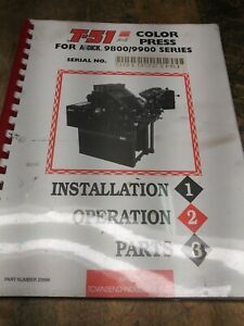 T-51 Operation and Parts Manual for AB Dick 9800 and 9900 series printing Press
