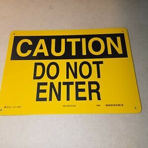 CAUTION DO NOT ENTER Aluminum 10 x 14 Sign