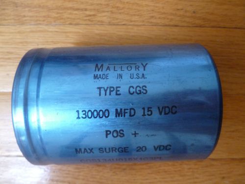 Mallory 130,000uF 15VDC Electrolytic Capacitor