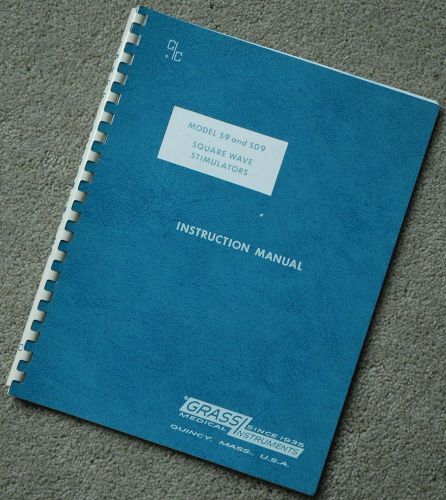 Grass Instrument Model S9 SD9 Square Wave Stimulators Instruction Manual