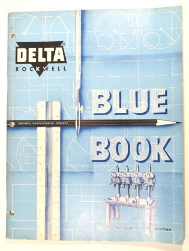 1959 catalog delta rockwell blue book: tooling for low cost production  #rr18 for sale