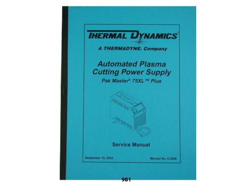 Thermal dynamics pakmaster 75xl plus plasma cutter service manual *981 for sale