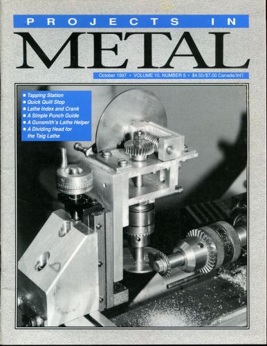1997 Projects In Metal October 1997 Vol. 10 No. 5 like Home Shop Machinist Mint