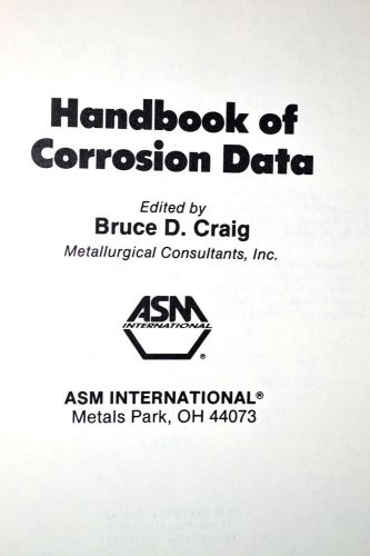 HANDBOOK OF CORROSION DATA by Craig 1989 #RB114 metal alloy media engineer BOOK