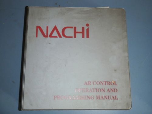 Nachi AR Controller Oper Manual R22.098 Software Robot Systems AR9802-07-002