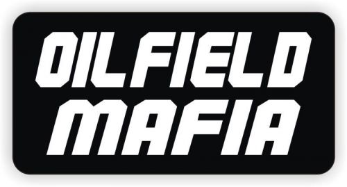 Oilfield Mafia Hard Hat Sticker / Decal Funny Label Danger Driller Roughneck