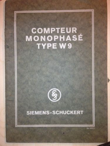 SIEMENS - ELECTRIC METER - COMPTEUR MONOPHASE TYPE W 9 CATALOG