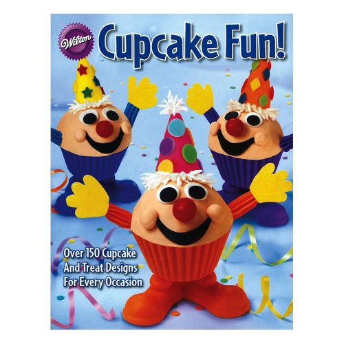 Wilton Cupcake Fun! Book, Softcover, Each (902-795)