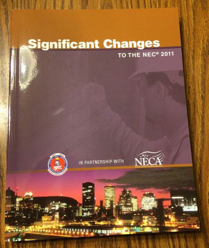 Significant Changes To The NEC 2011 Textbook