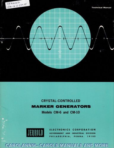 JERROLD Manual CM-6 &amp; CM-10 MARKER GENERATOR