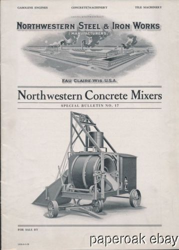 1916 Northwestern Concrete Mixers Catalog Northwestern Steel &amp; Iron Works