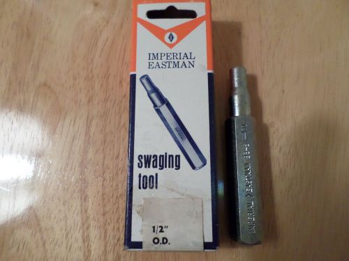 1/2&#034; OD Imperial Eastman Swagging Tool