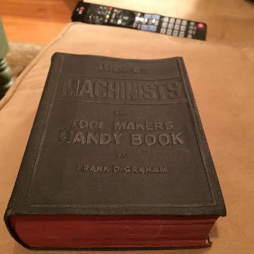 Audels Machinists and Tool Makers Handy Book~copyright 1941, 1942