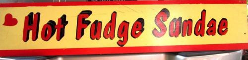 &#034;HOT FUDGE SUNDAE&#034; wooden sign W/ vinyl letters  57&#034; x 12&#034; Great for Concession