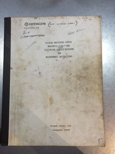 Hitachi Machining Center MACCMATIC-610V/ F6MB Diagrams And Maintenance Manual