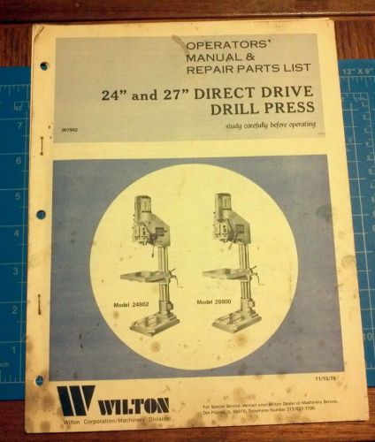 Wilton Model 24802 &amp; 28800 Direct Drive Drill Press Operater&#039;s &amp; Parts Manual