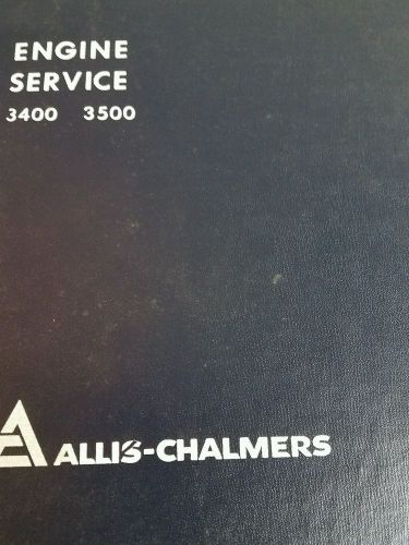 Allis-Chalmers D3400 D3500 engines service manual