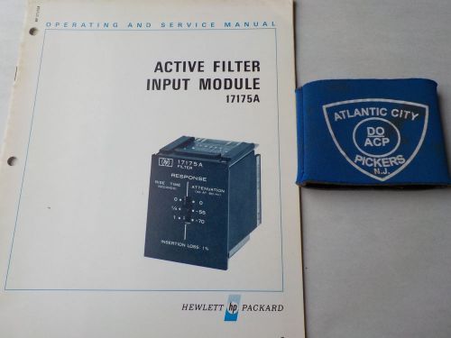 HEWLETT PACKARD 17175A ACTIVE FILTER INPUT MODULE OPERATING AND SERVICE MANUAL