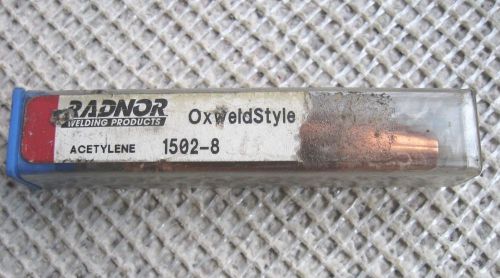 Radnor oxweldstyle acetylene burning tip 1502 #8-nos for sale