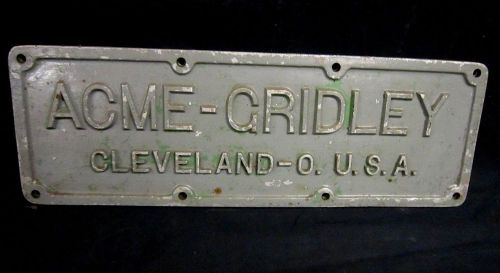 Steam Punk Vintage Acme-Gridley Multiple-Spindle Bar Name Plate #6211