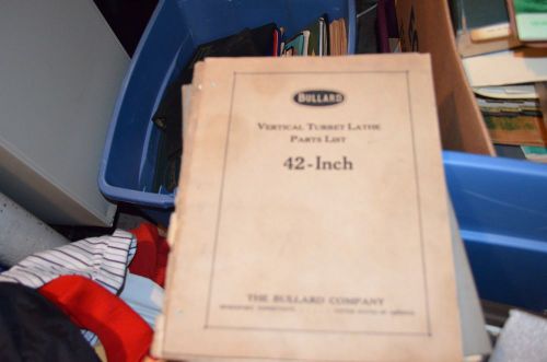 Bullard 42 Inch Vertical Turret Lathe Parts List Manual - Free Shipping