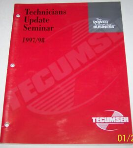 Tecumseh Technicians 1997/1998 Factory Update Seminar Manual