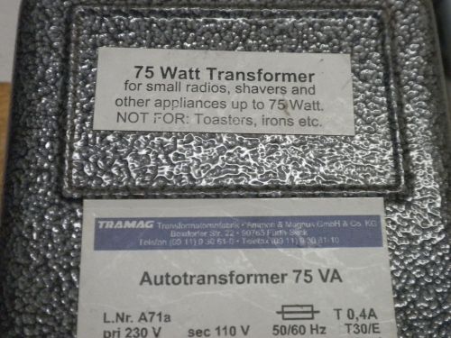 Tramag Germany 75 Watt AutoTransformer! Quality 75 Watt Transformer! (Germany)