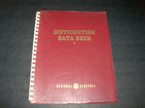 VINTAGE 1948 GE GENERAL ELECTRIC - DISTRIBUTION DATA BOOK - ELEMENTS &amp; LOADS SYS