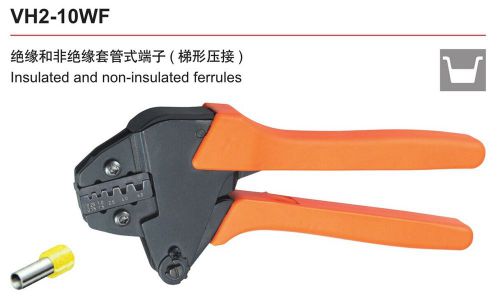 0.25-10mm2 awg23-7 vh2-10wf insulated and non-insulated ferrules crimping plier for sale