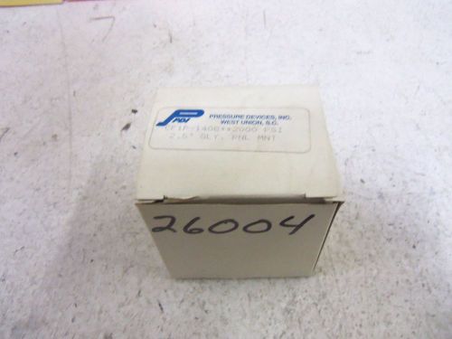 LOT OF 2 PRESSURE DEVICES CF1P-140B 2000PSI GAUGE *NEW IN A BOX*