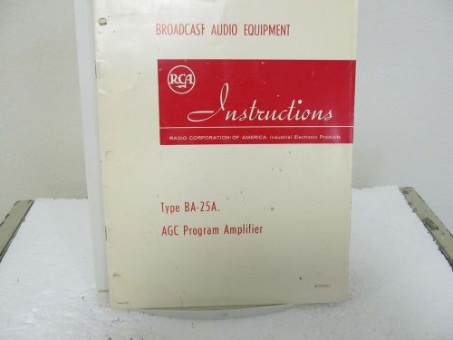 RCA (Radio Corp. of America) BA-25A AGC Program Amplifier Instruction Manual