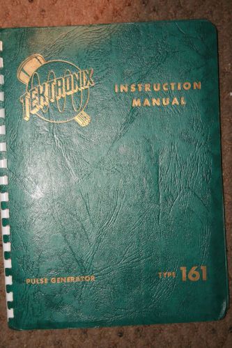 TEKTRONIX  TYPE 161 INSTRUCTION MANUAL WITH SCHEMATICS