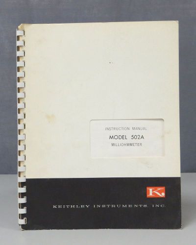 Keithley Model 502A Milliohmmeter Instruction Manual