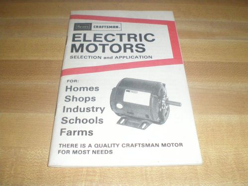 Vintage Sears Craftsman Electric Motors Catalog Selection &amp; Application Booklet