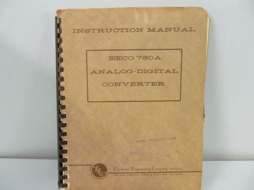 Electronic Engineering 760A Analog-Digital Converter Instruction Manual w/schema