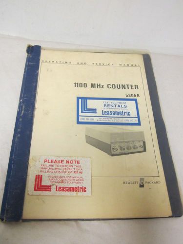 HEWLETT PACKARD 1100 MHZ COUNTER 5305A OPERATING AND SERVICE MANUAL