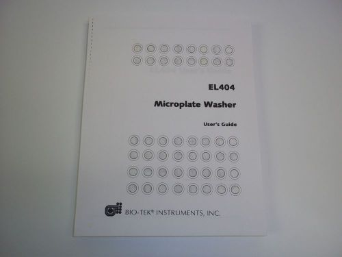 Bio-tek instruments el 404 microplate washer users guide - new for sale