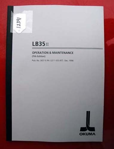 Okuma LB35 II Operation &amp; Maint Manual: 3657-E-R6 (LE11-053_R7) (Inv.12391)