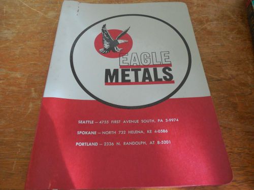 Rare 1964 EAGLE METALS Catalog Seattle Spokane Portland MINT All sorts metals!