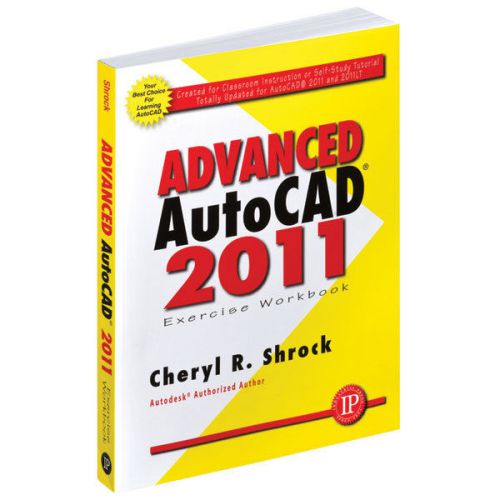 9780831134174 advanced autocad 2011 - ind.press for sale