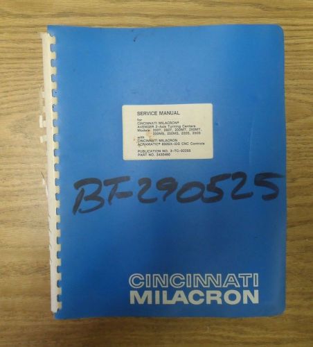 Cincinnati Milacron Avenger Turning Centers 200T 250T 200MT 250MT Lathe Manual
