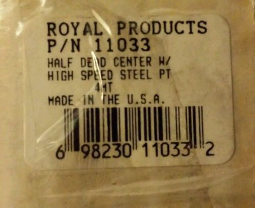 Half dead center Royal Products 11033 4MT High speed steel NEW