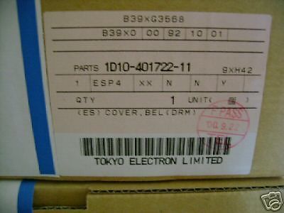NEW TOKYO ELECTRON 1D10-401722-11 BEL. COVER COVERBEL (DRM)