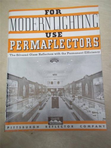 Vtg Pittsburgh Reflector Co Catalog~Lighting Permaflectors/Light Fixtures~1939