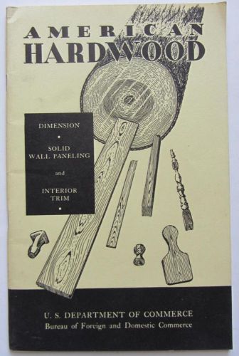 American Hardwood Paneling Trim Bureau Foreign &amp; Domestic Commerce 1939 booklet