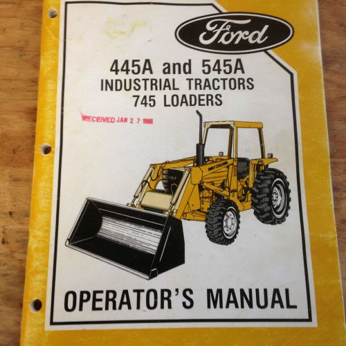 Ford 445A and 545A Operators Manual