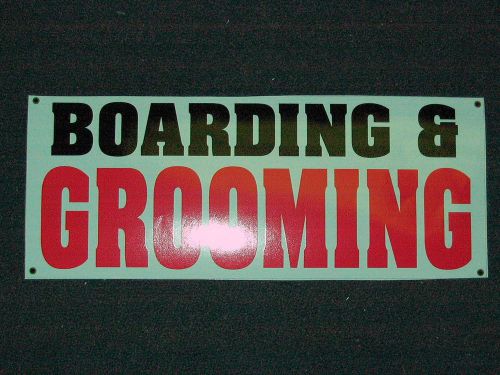 BOARDING &amp; GROOMING Banner Sign NEW Larger Size DOGS CATS Large Animal 4 Shop